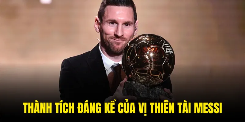 Thống kê thành tích trong bóng đá của cầu thủ bóng đá Messi